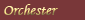Orchester